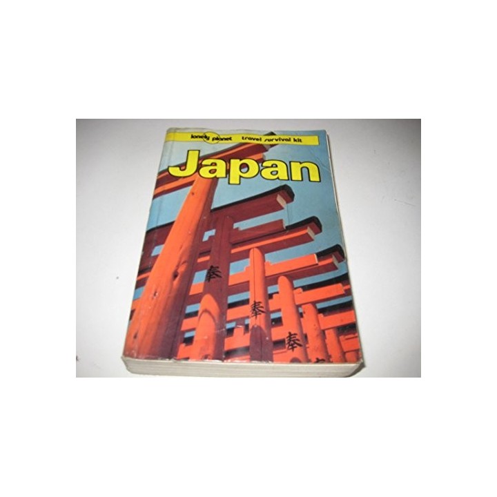 Japan. A Travel Survival Kit (Lonely Planet Travel Survival Kit)